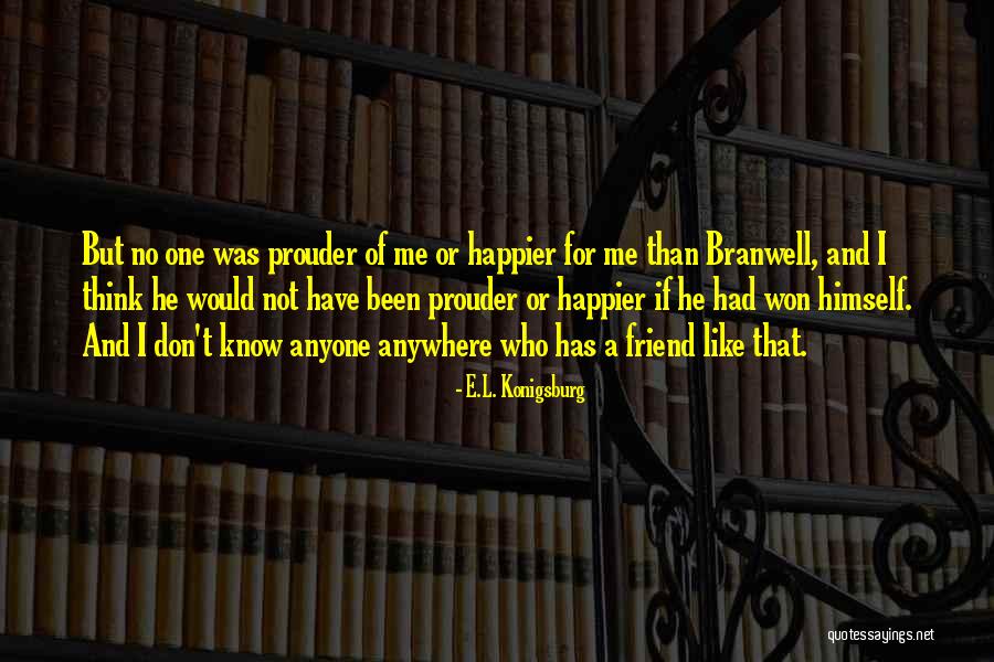 Basf The Chemical Company Quotes By E.L. Konigsburg Basf The Chemical Company Quotes By E.L. Konigsburg