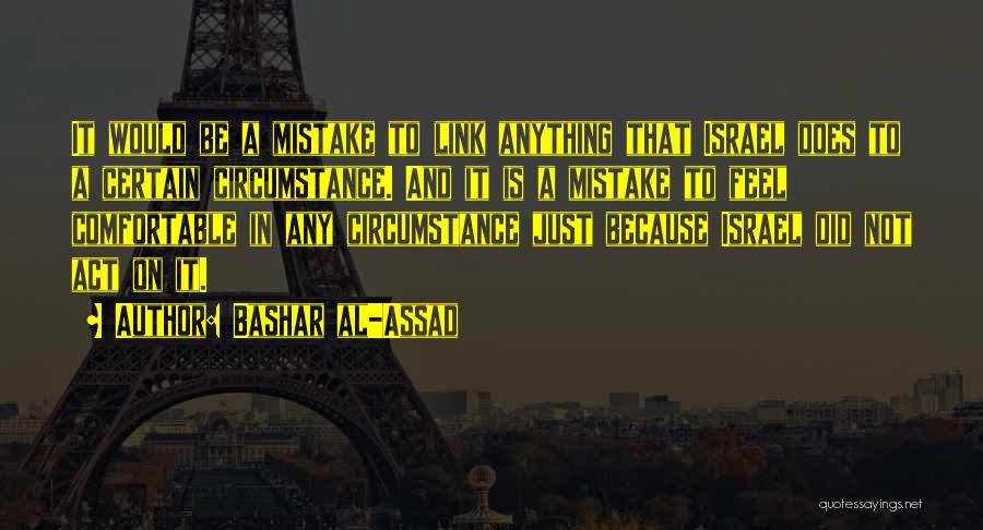 Bashar Al-Assad Quotes 1301592