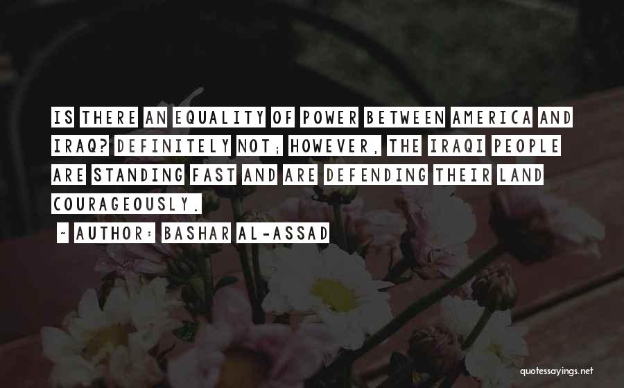 Bashar Al-Assad Quotes 988397