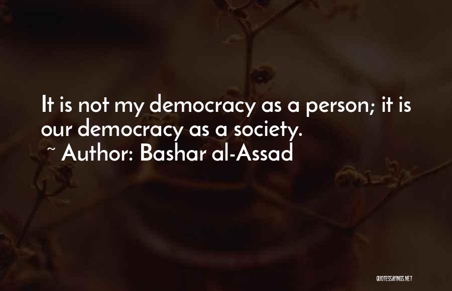 Bashar Assad Quotes By Bashar Al-Assad