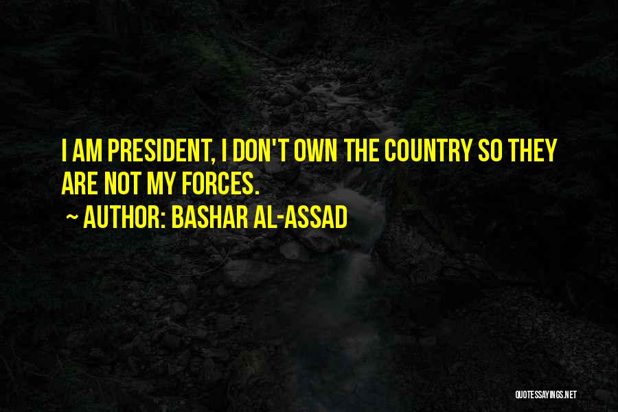 Bashar Assad Quotes By Bashar Al-Assad