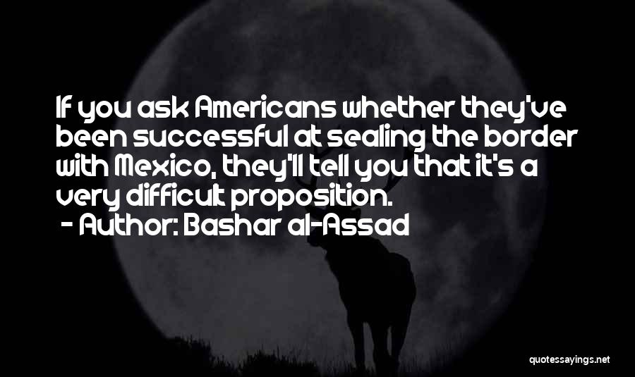 Bashar Assad Quotes By Bashar Al-Assad