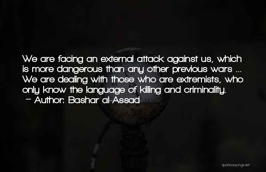 Bashar Assad Quotes By Bashar Al-Assad