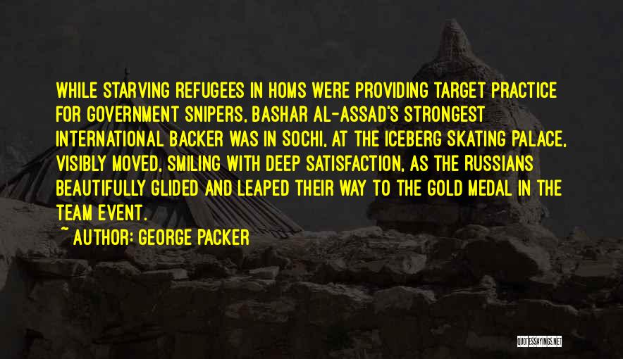 Bashar Assad Quotes By George Packer