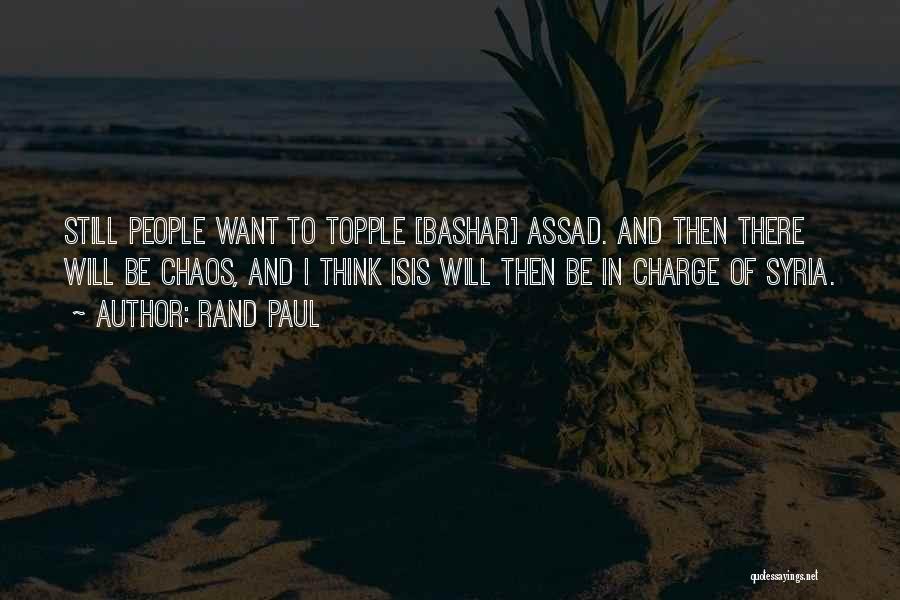 Bashar Assad Quotes By Rand Paul