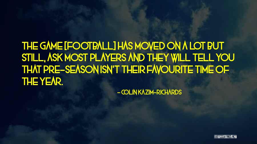 Bashari James Quotes By Colin Kazim-Richards Bashari James Quotes By Colin Kazim-Richards