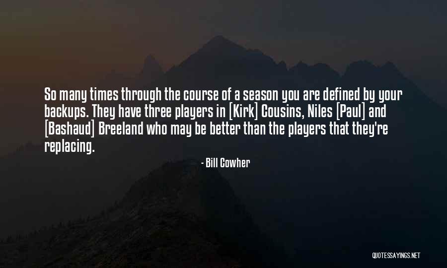 Bashaud Quotes By Bill Cowher Bashaud Quotes By Bill Cowher