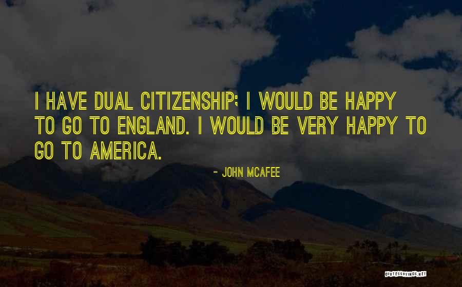 Bashekim Ne Yapar Quotes By John McAfee Bashekim Ne Yapar Quotes By John McAfee