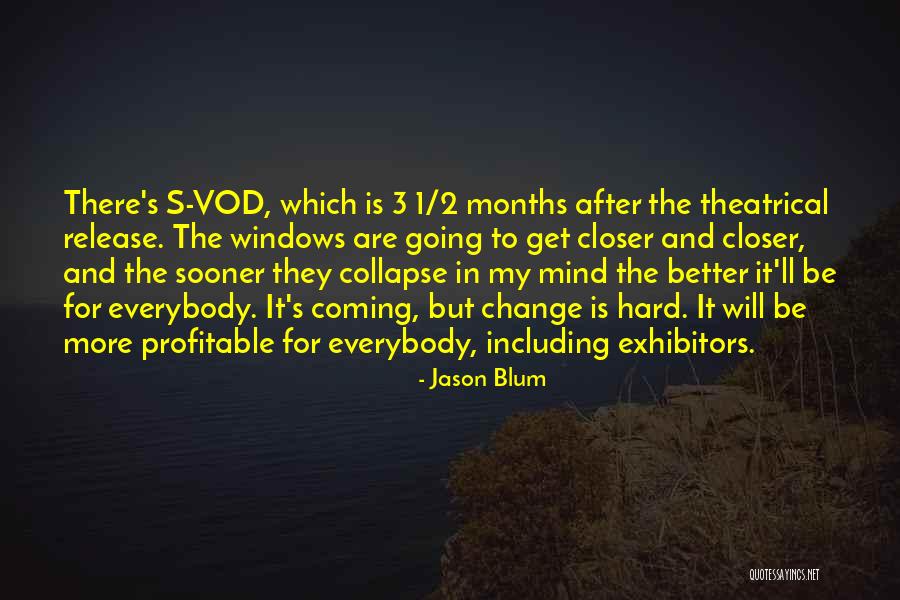 Bashekimin Verdigi L M Belgesi Quotes By Jason Blum Bashekimin Verdigi L M Belgesi Quotes By Jason Blum