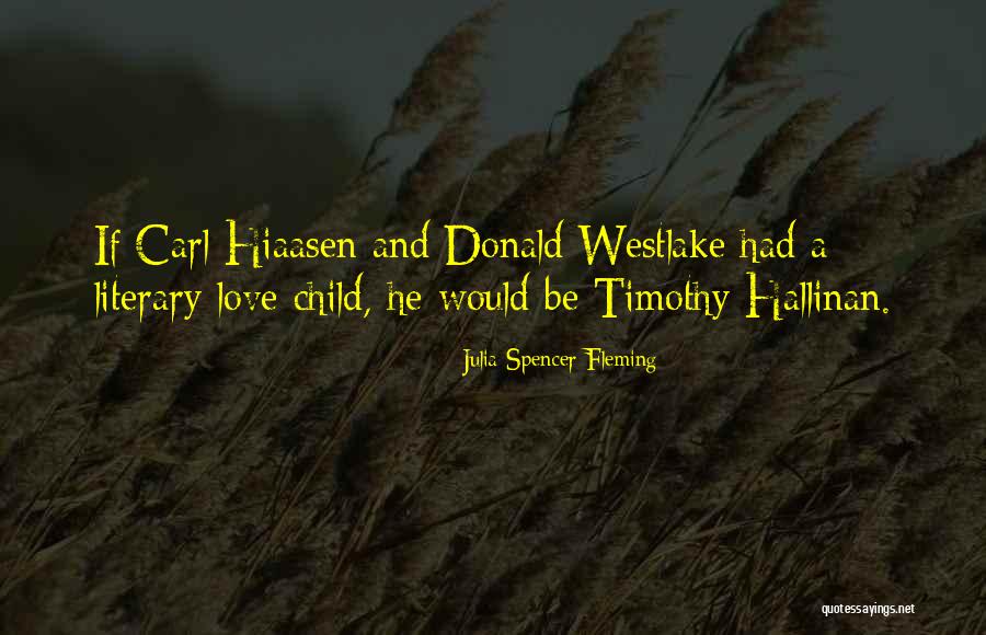 Bashekimin Verdigi L M Belgesi Quotes By Julia Spencer-Fleming Bashekimin Verdigi L M Belgesi Quotes By Julia Spencer-Fleming