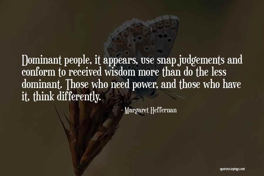 Bashekimin Verdigi L M Belgesi Quotes By Margaret Heffernan Bashekimin Verdigi L M Belgesi Quotes By Margaret Heffernan