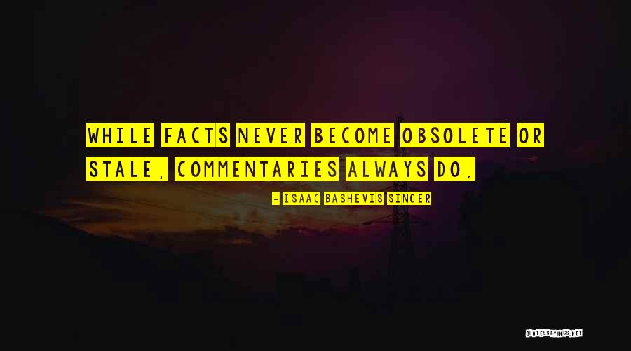 Bashevis Quotes By Isaac Bashevis Singer Bashevis Quotes By Isaac Bashevis Singer