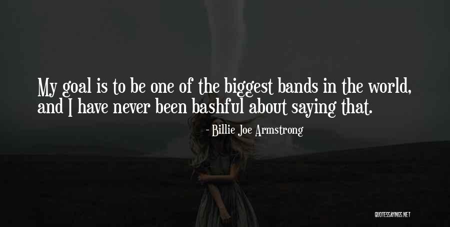 Bashful Quotes By Billie Joe Armstrong Bashful Quotes By Billie Joe Armstrong
