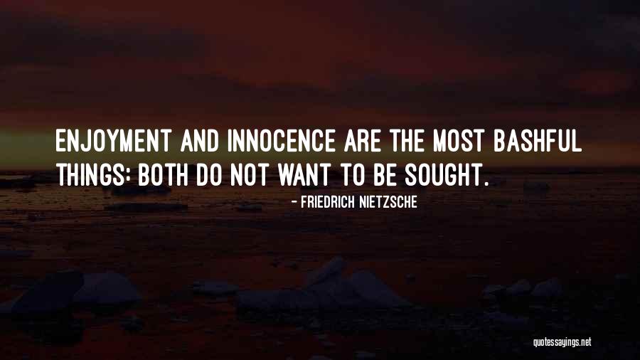 Bashful Quotes By Friedrich Nietzsche Bashful Quotes By Friedrich Nietzsche