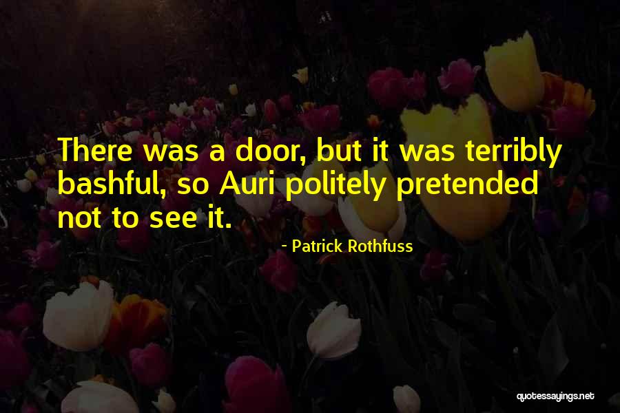 Bashful Quotes By Patrick Rothfuss Bashful Quotes By Patrick Rothfuss