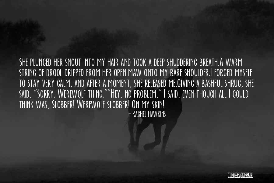 Bashful Quotes By Rachel Hawkins Bashful Quotes By Rachel Hawkins
