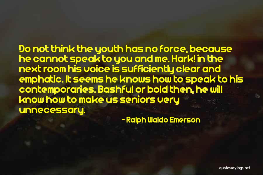 Bashful Quotes By Ralph Waldo Emerson Bashful Quotes By Ralph Waldo Emerson