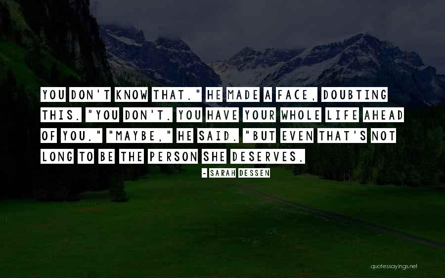 Bashilele Quotes By Sarah Dessen Bashilele Quotes By Sarah Dessen