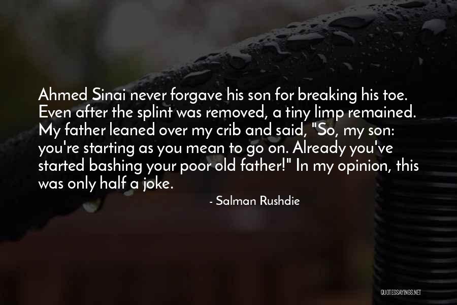 Bashing Your Ex Quotes By Salman Rushdie Bashing Your Ex Quotes By Salman Rushdie