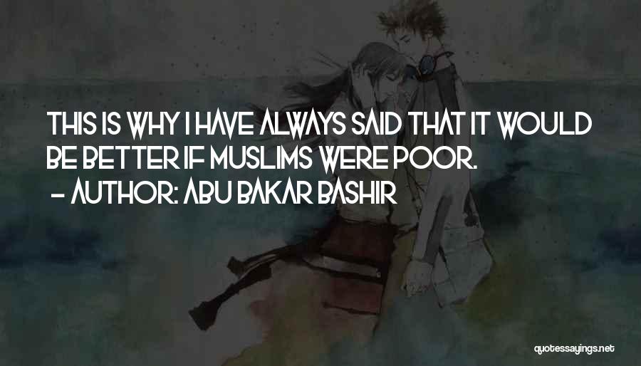 Bashir Quotes By Abu Bakar Bashir