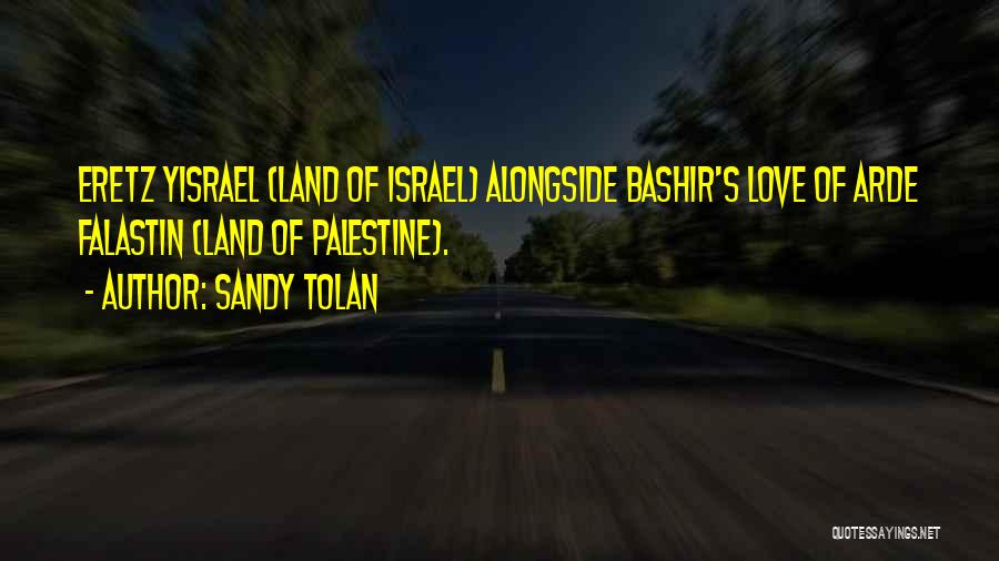 Bashir Quotes By Sandy Tolan