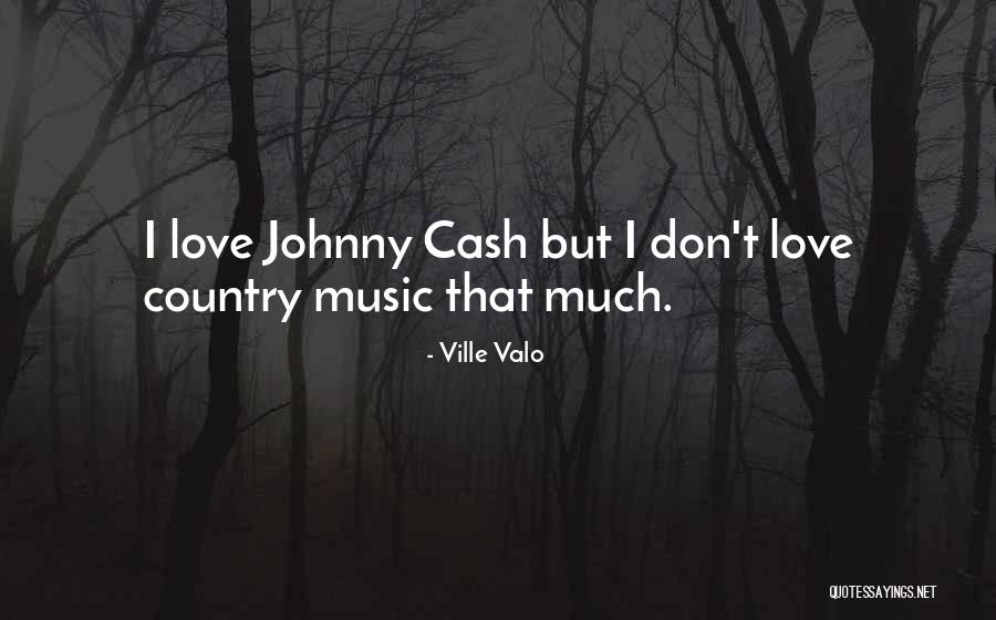 Bashkim Ulaj Quotes By Ville Valo Bashkim Ulaj Quotes By Ville Valo