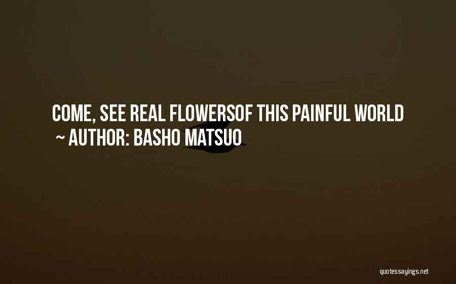 Basho Matsuo Quotes 449375