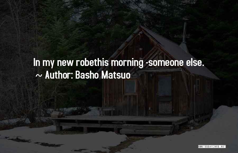 Basho Quotes By Basho Matsuo