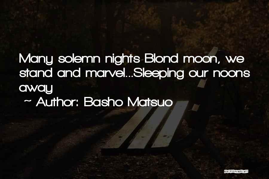 Basho Quotes By Basho Matsuo