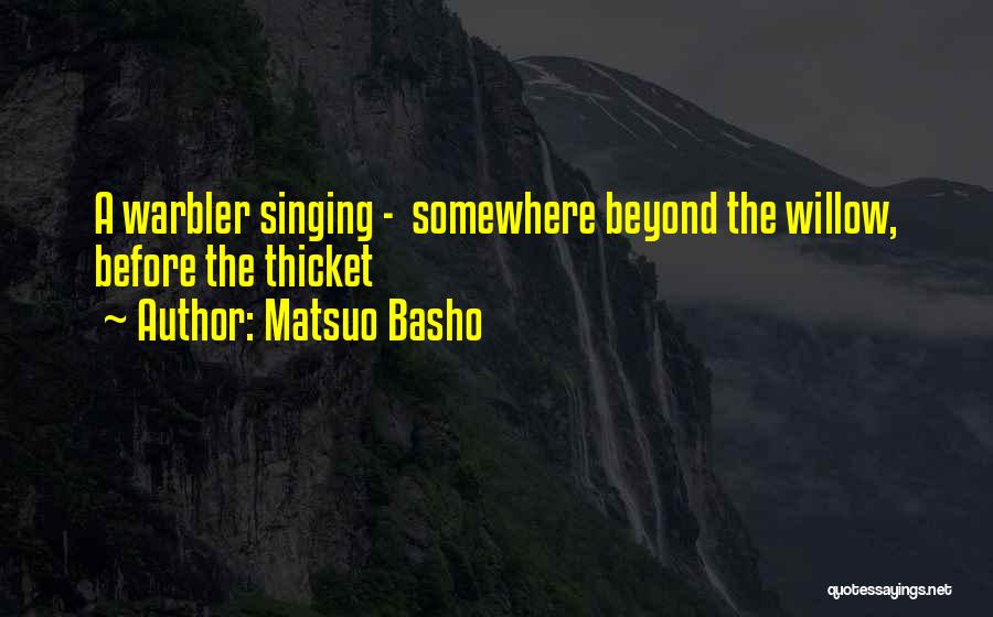 Basho Quotes By Matsuo Basho