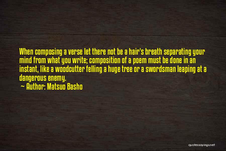 Basho Quotes By Matsuo Basho