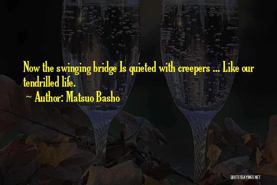 Basho Quotes By Matsuo Basho