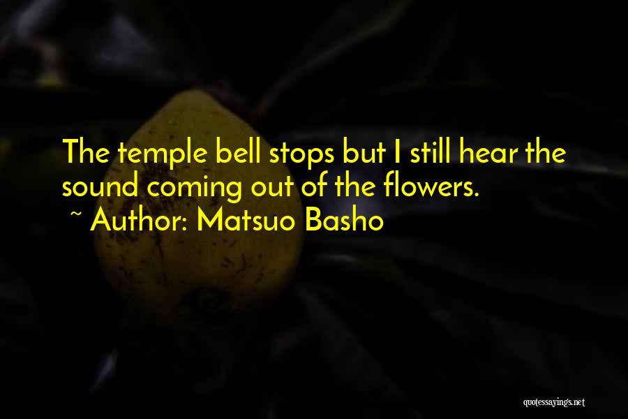 Basho Quotes By Matsuo Basho