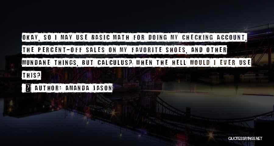 Basic Calculus Quotes By Amanda Jason