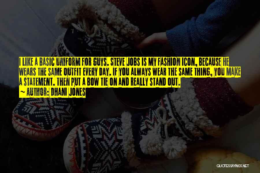 Basic Fashion Quotes By Dhani Jones
