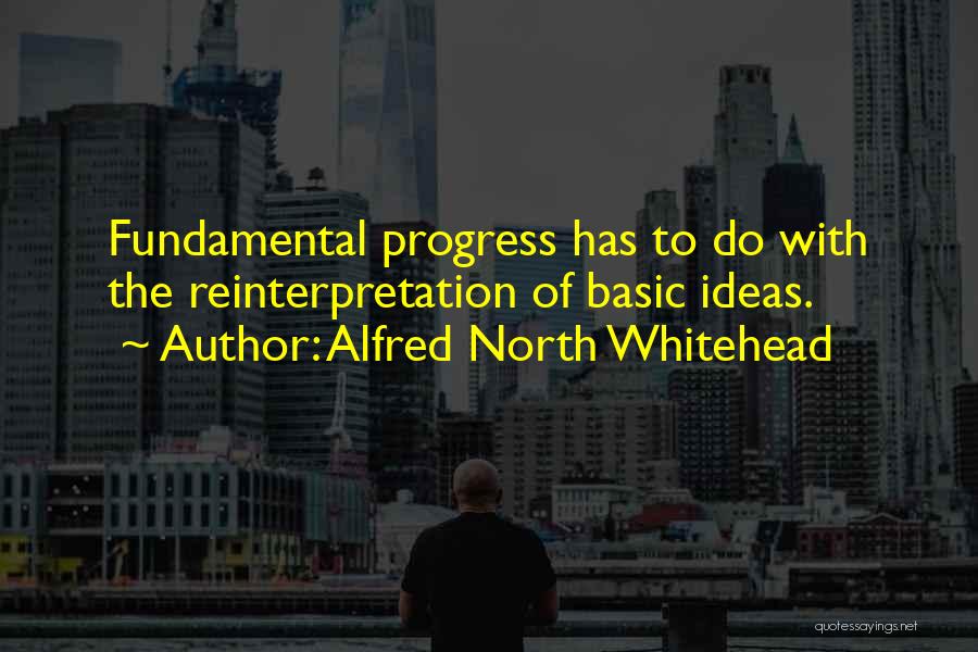 Basic Fundamental Quotes By Alfred North Whitehead