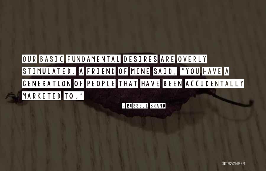 Basic Fundamental Quotes By Russell Brand Basic Fundamental Quotes By Russell Brand