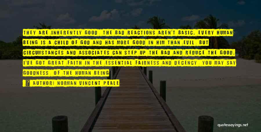 Basic Goodness Quotes By Norman Vincent Peale