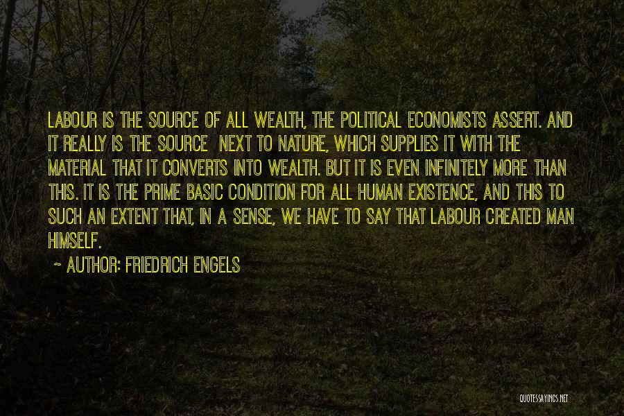 Basic Human Nature Quotes By Friedrich Engels