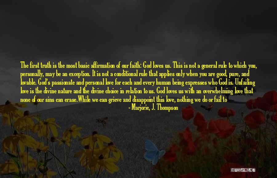 Basic Human Nature Quotes By Marjorie, J. Thompson Basic Human Nature Quotes By Marjorie, J. Thompson