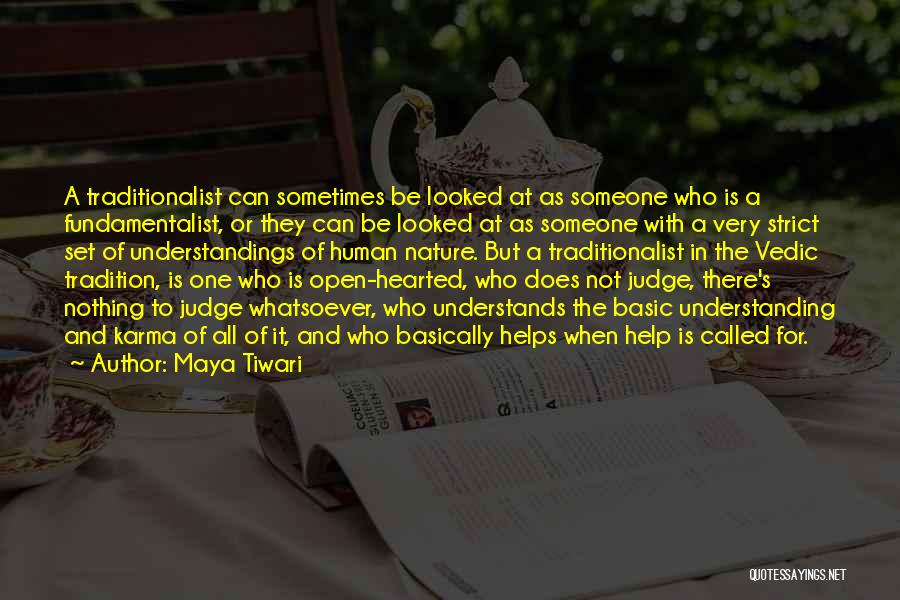 Basic Human Nature Quotes By Maya Tiwari