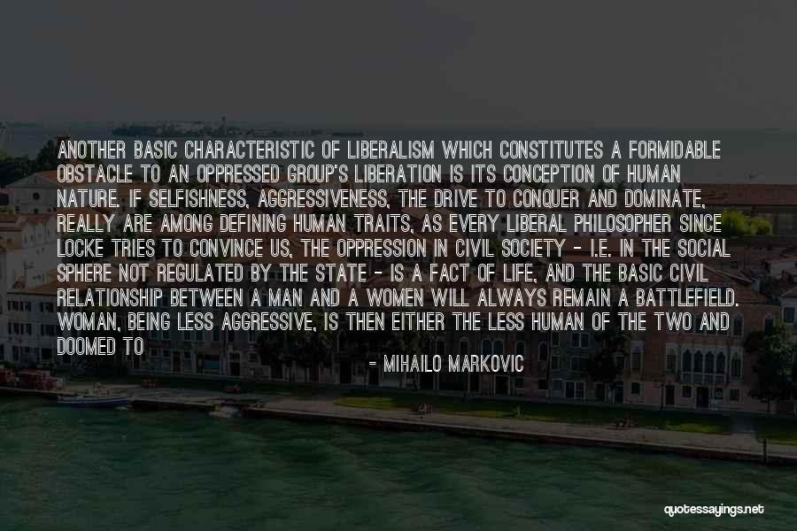 Basic Human Nature Quotes By Mihailo Markovic Basic Human Nature Quotes By Mihailo Markovic