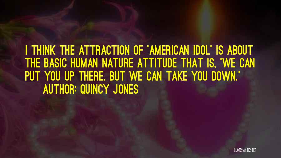 Basic Human Nature Quotes By Quincy Jones
