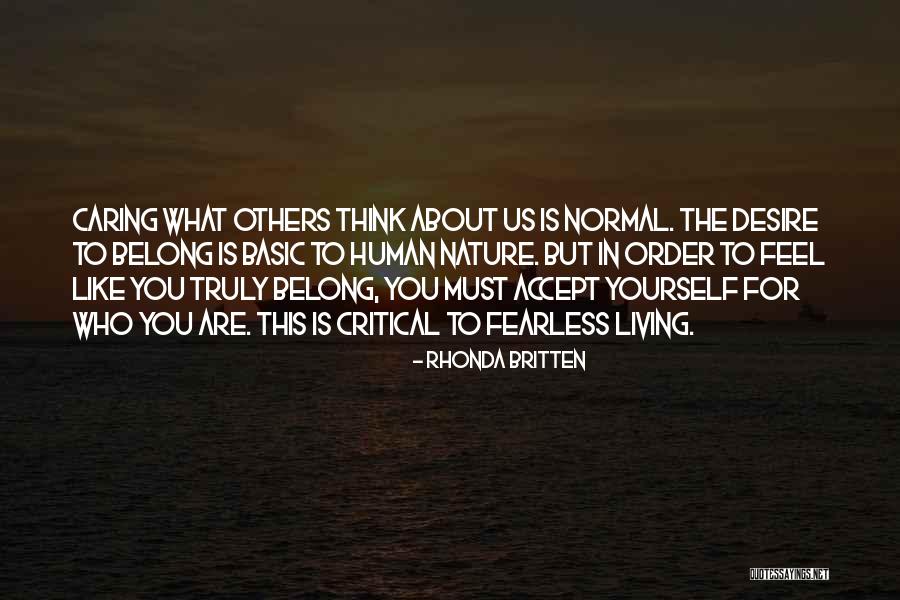 Basic Human Nature Quotes By Rhonda Britten