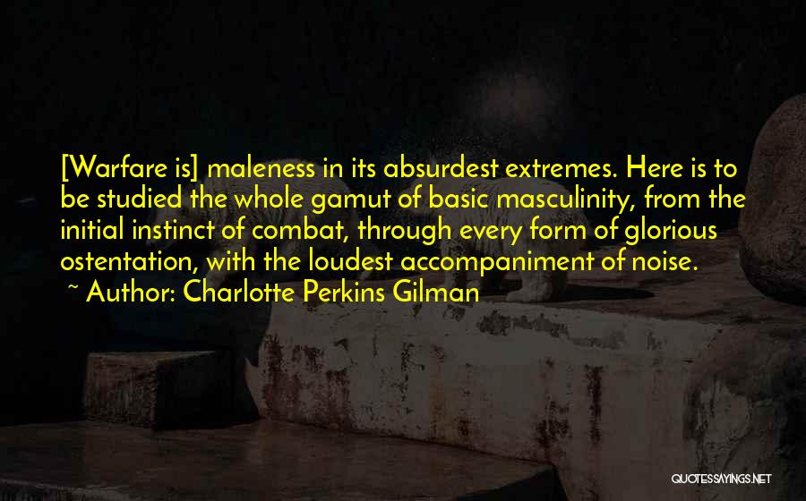 Basic Instinct 2 Quotes By Charlotte Perkins Gilman