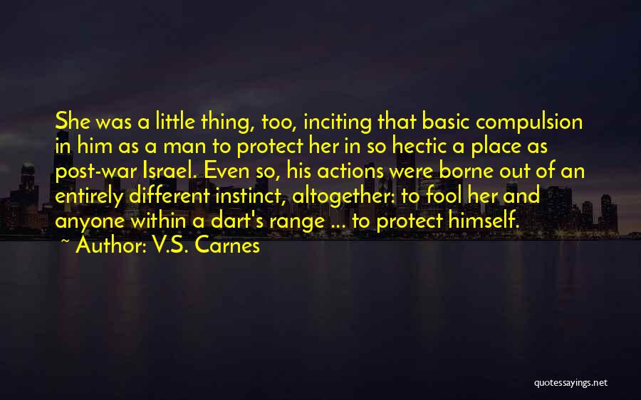 Basic Instinct 2 Quotes By V.S. Carnes