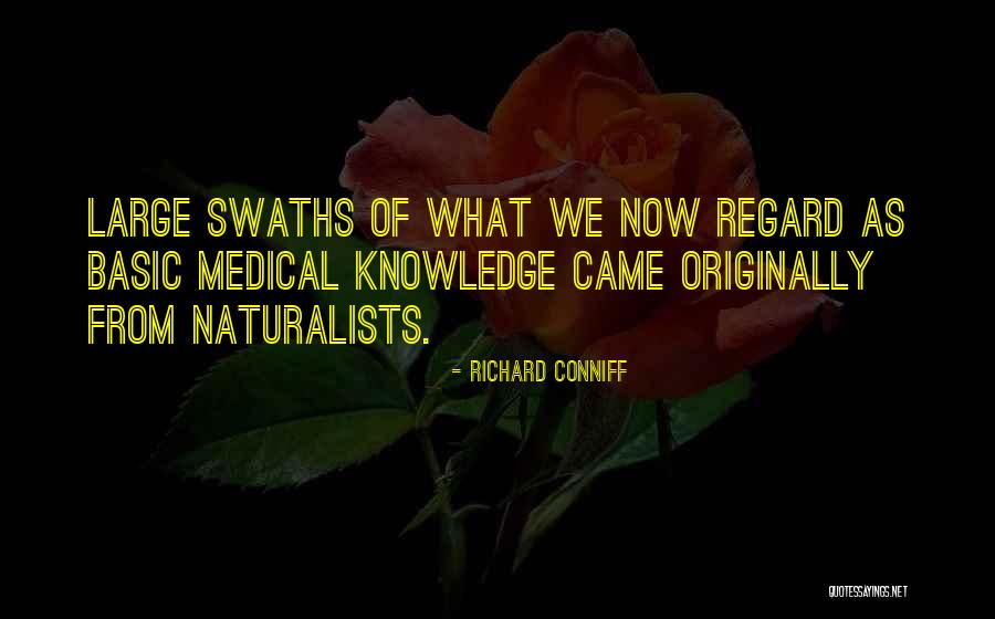 Basic Knowledge Quotes By Richard Conniff Basic Knowledge Quotes By Richard Conniff
