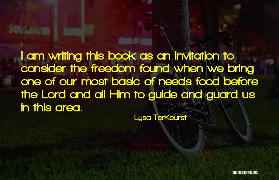 Basic Needs Quotes By Lysa TerKeurst