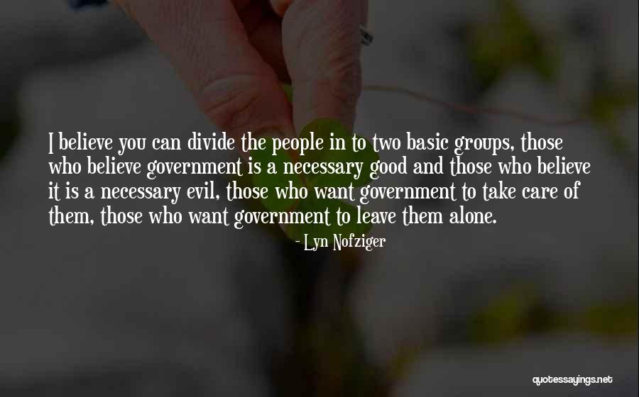 Basic People Quotes By Lyn Nofziger Basic People Quotes By Lyn Nofziger