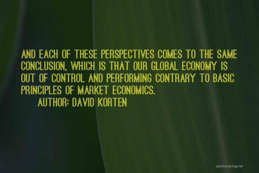 Basic Principles Quotes By David Korten